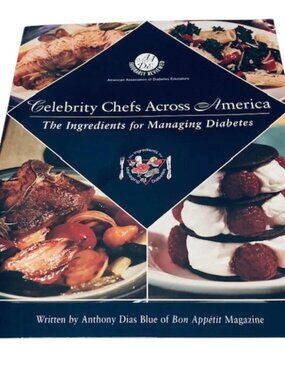 Celebrity Chefs Across America: Ingredients for Managing Diabetes